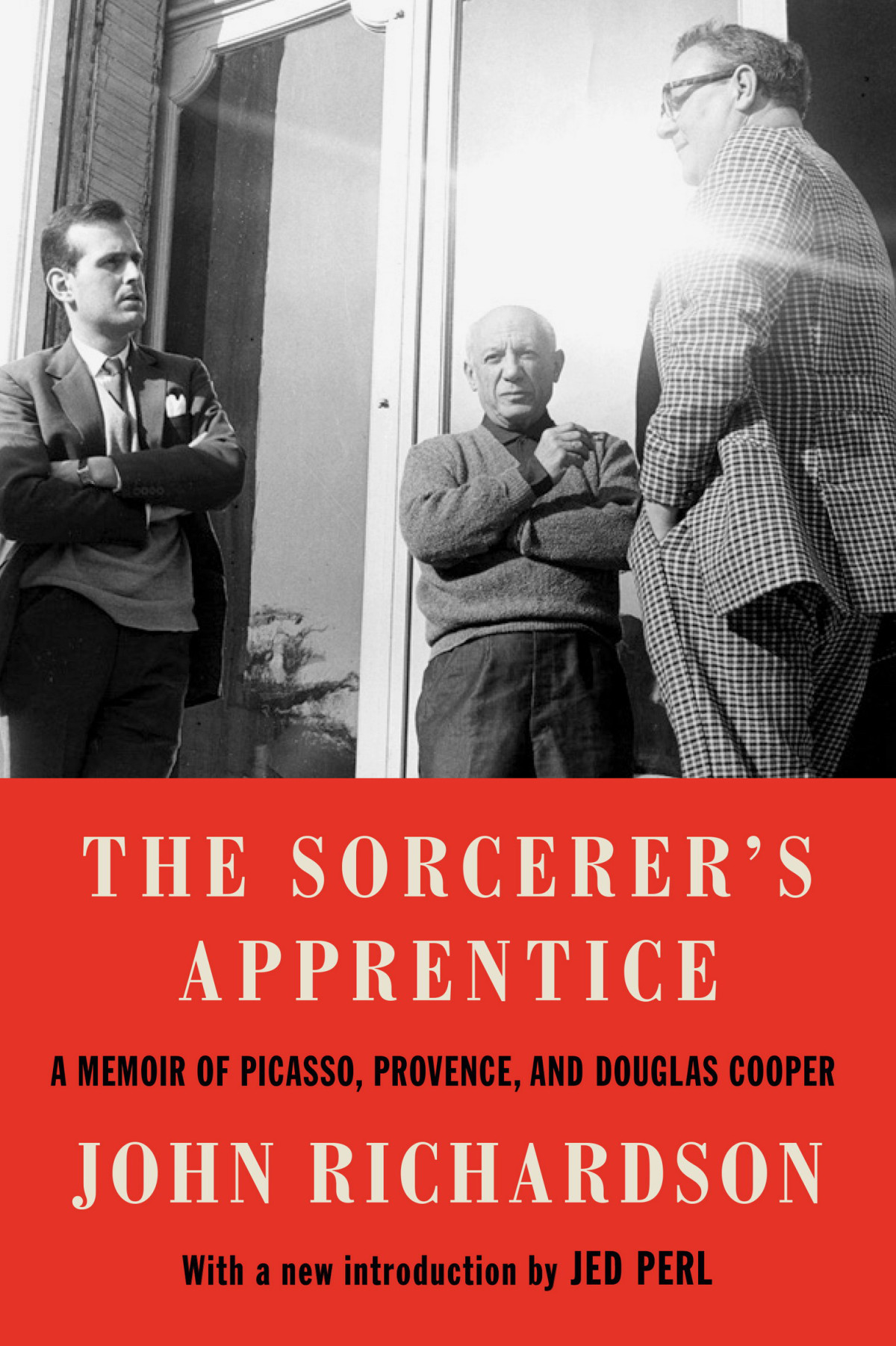The Sorcerers Apprentice A Memoir Of Picasso Provence And Douglas Cooper John Richardson
