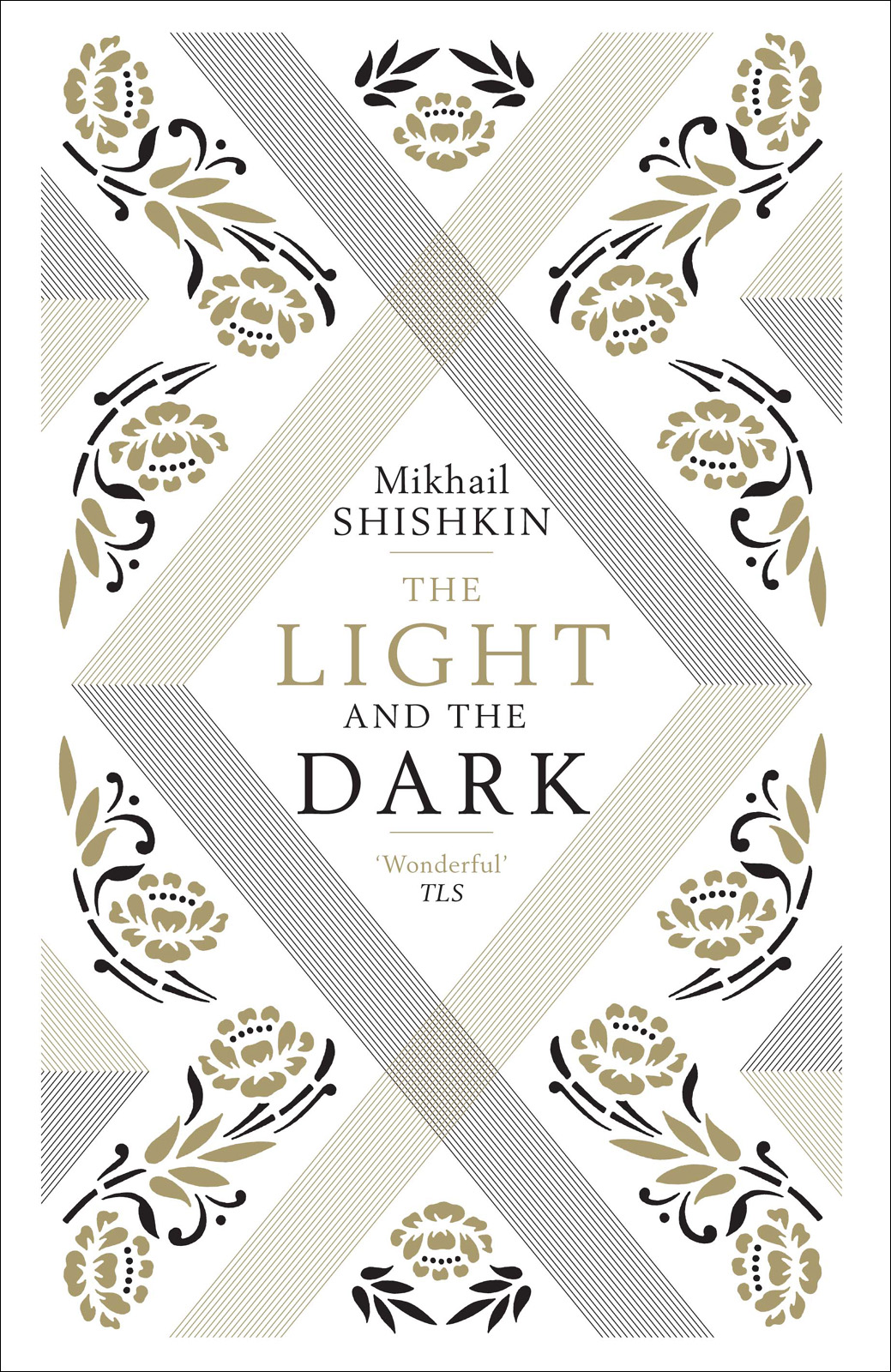 The Light And The Dark Mikhail Shishkin