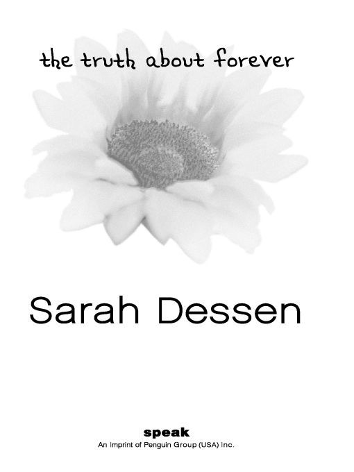 The Truth About Forever Sarah Dessen