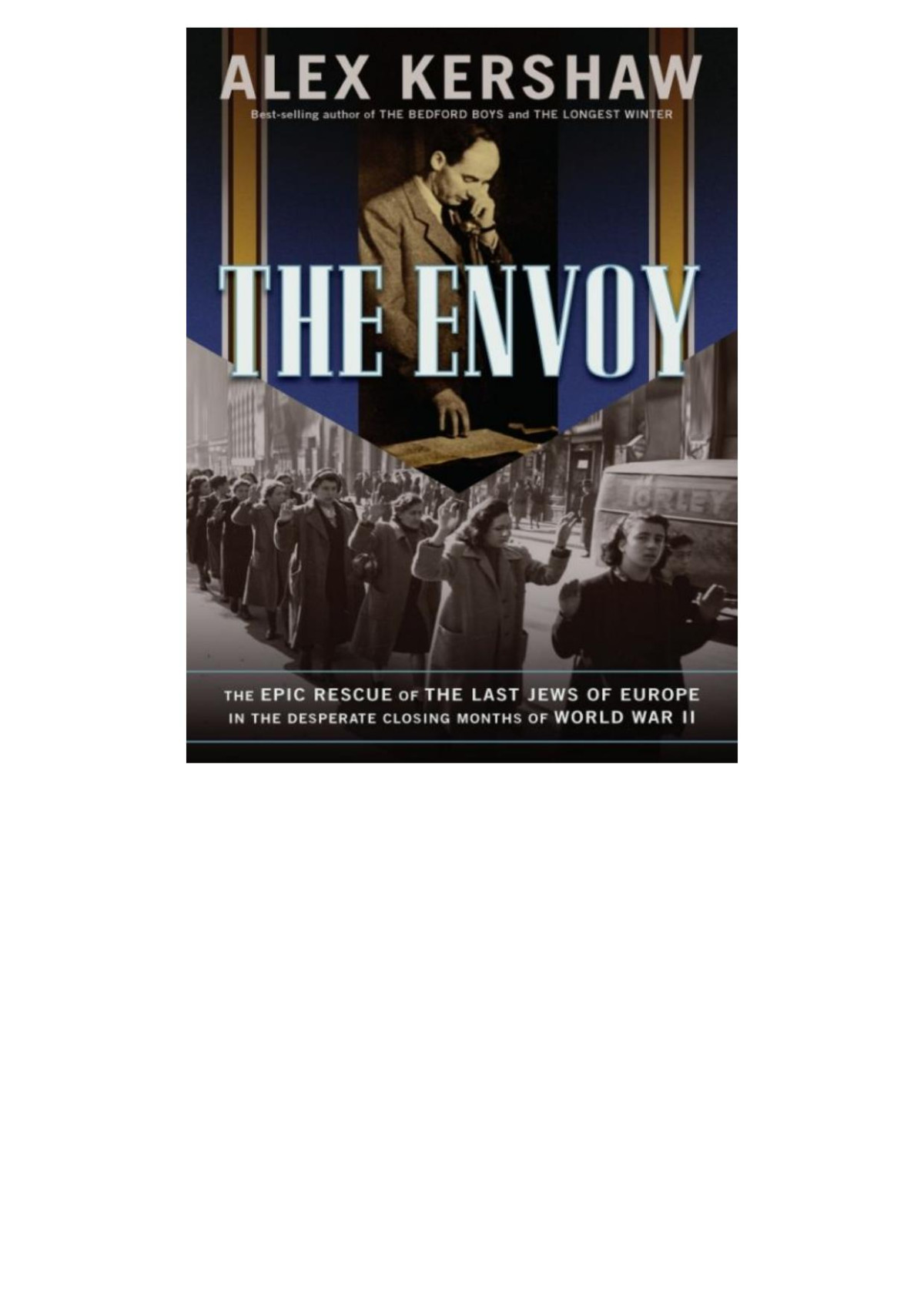 The Envoy Alex Kershaw