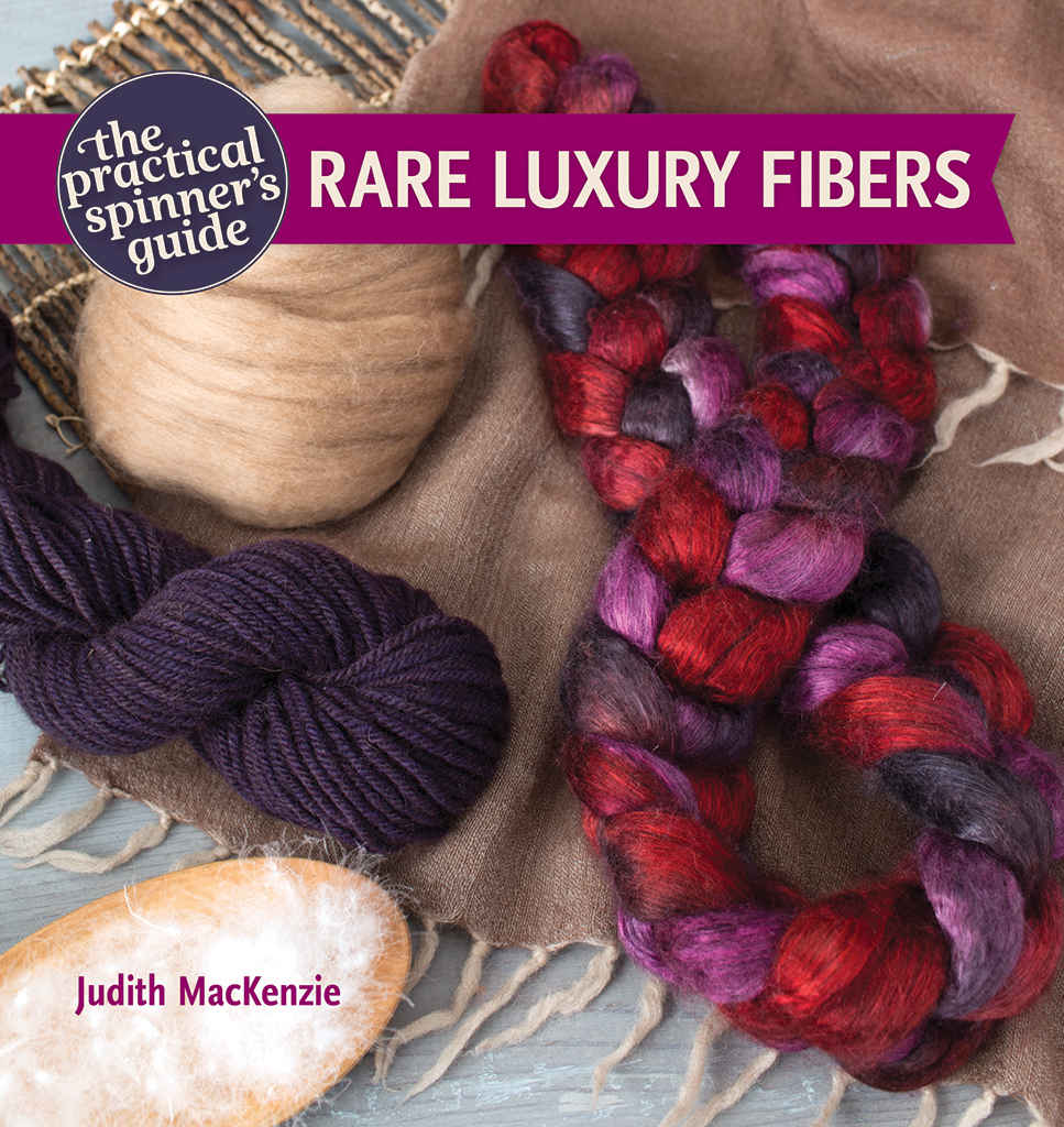 The Practical Spinners Guide Rare Luxury Fibers Judith Mackenzie