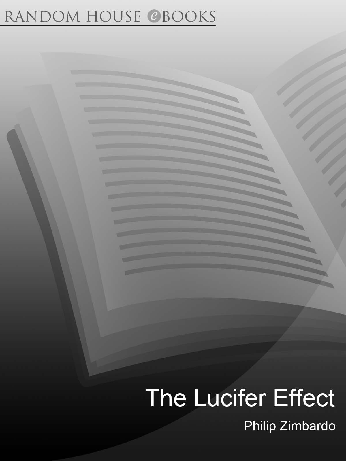 The Lucifer Effect Philip Zimbardo