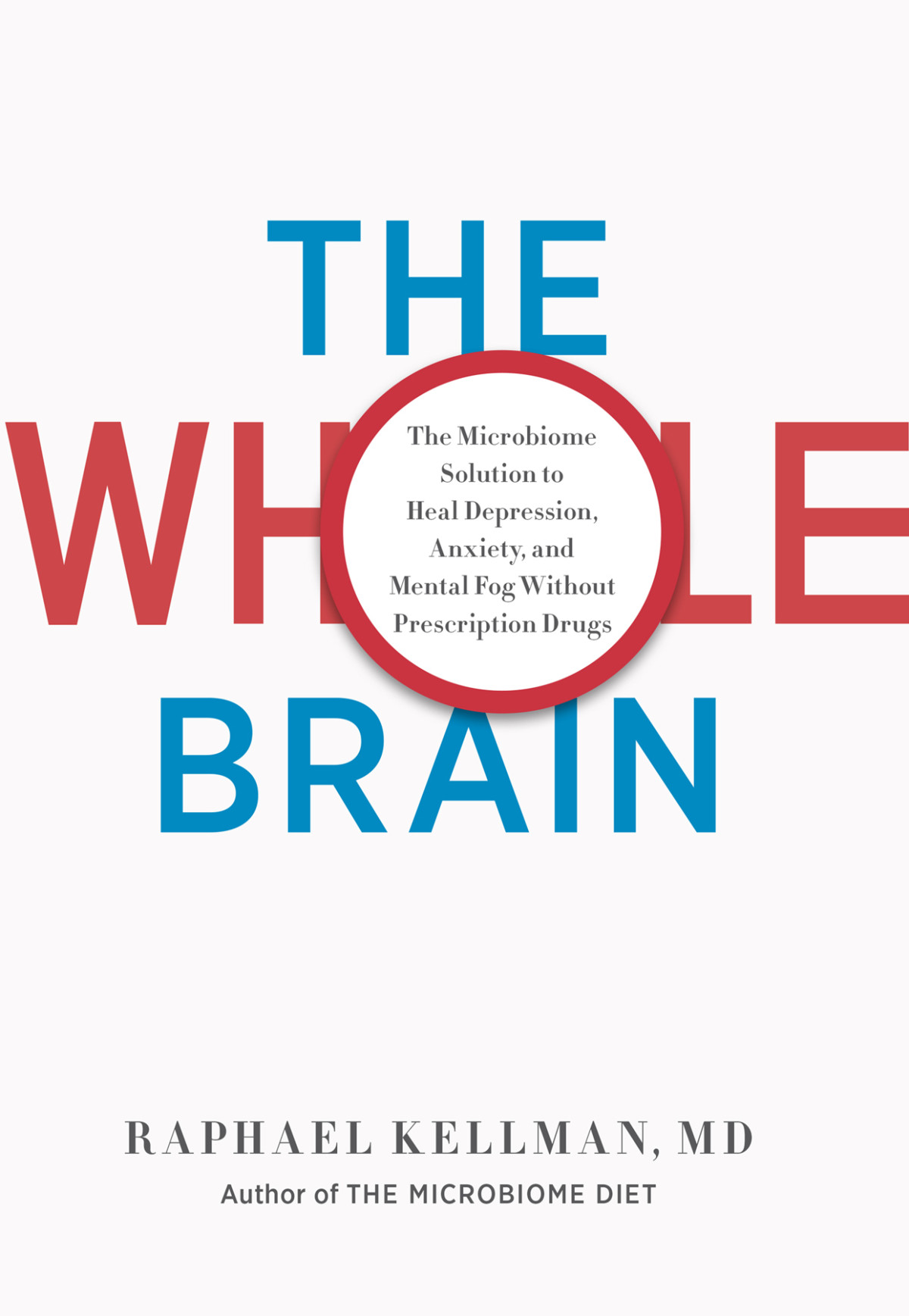 The Whole Brain Raphael Kellman Md