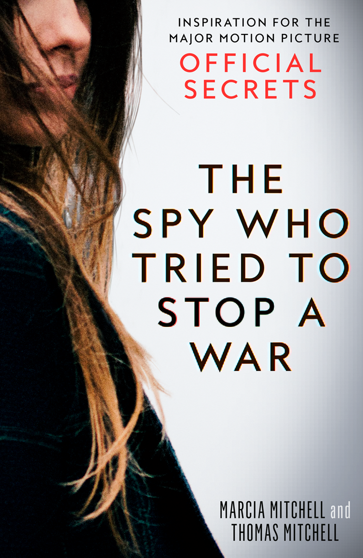 The Spy Who Tried To Stop A War Marcia Thomas Mitchell