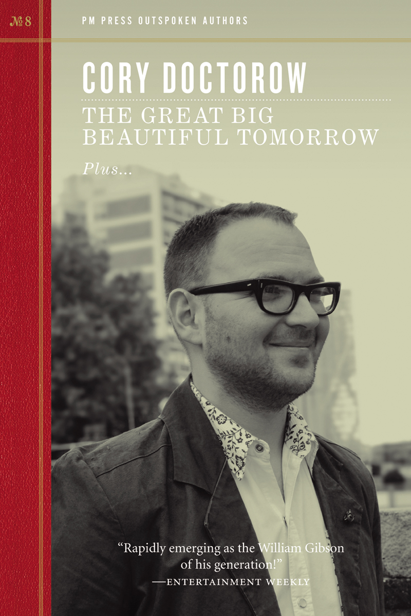 The Great Big Beautiful Tomorrow Cory Doctorow