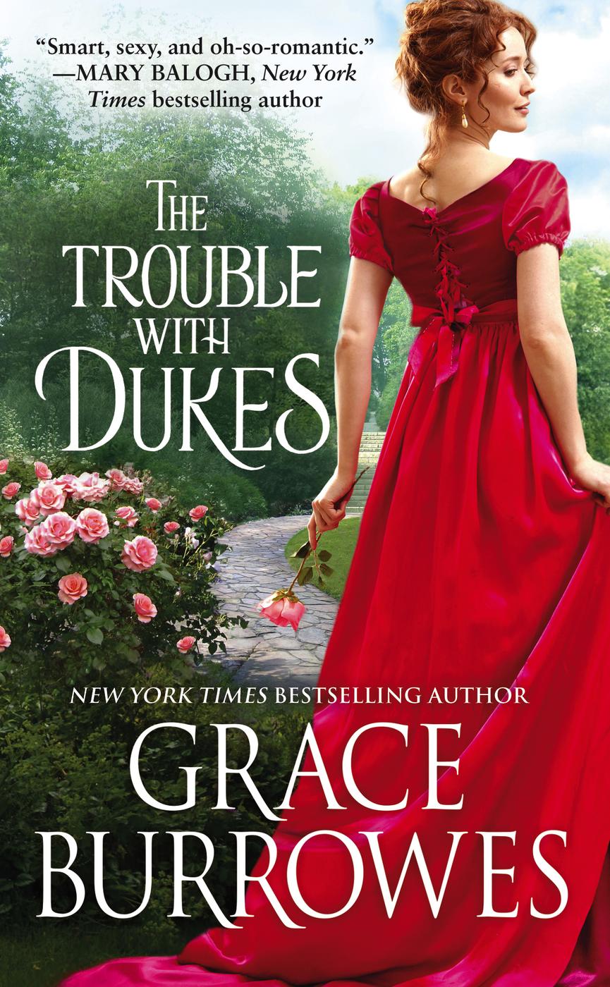 The Trouble With Dukes Grace Burrowes