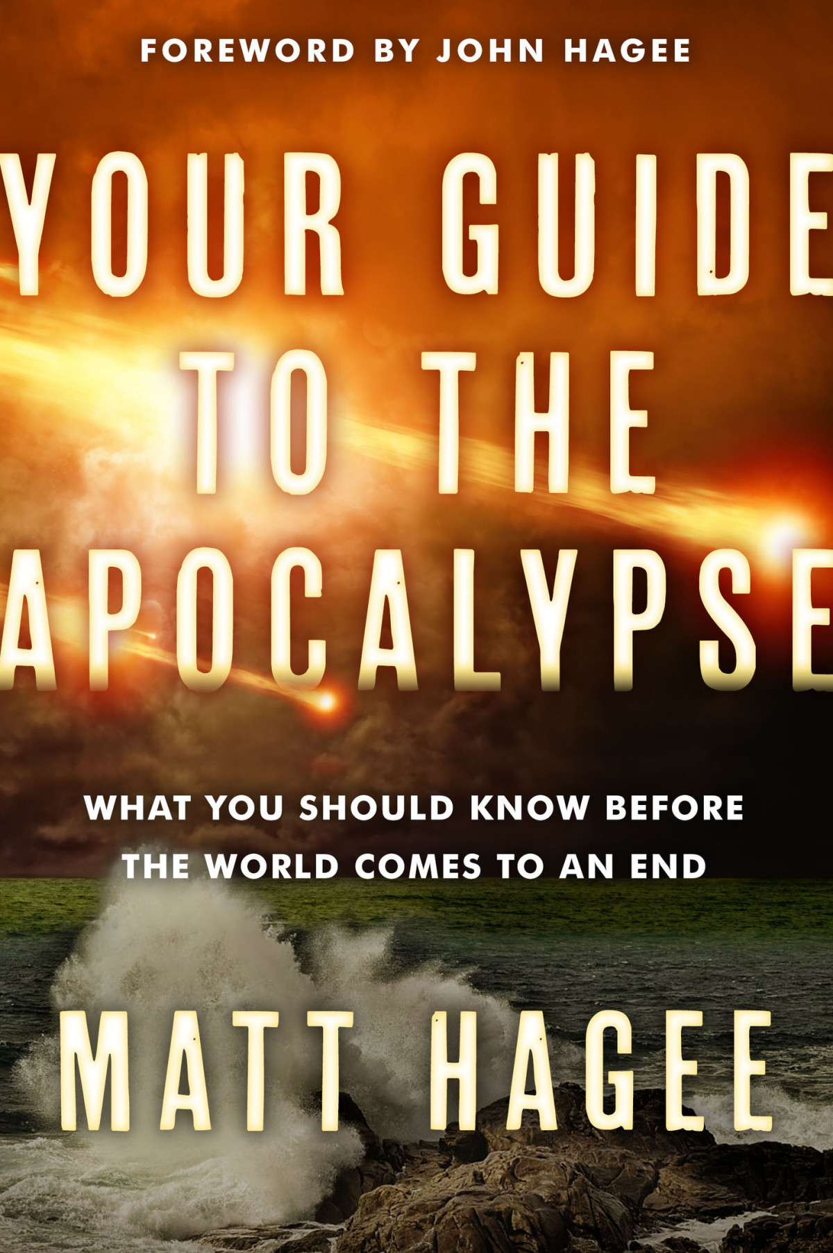 Your Guide To The Apocalypse Matt Hagee