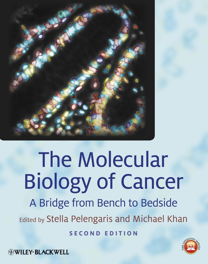 The Molecular Biology Of Cancer Stella Pelengaris Michael Khan