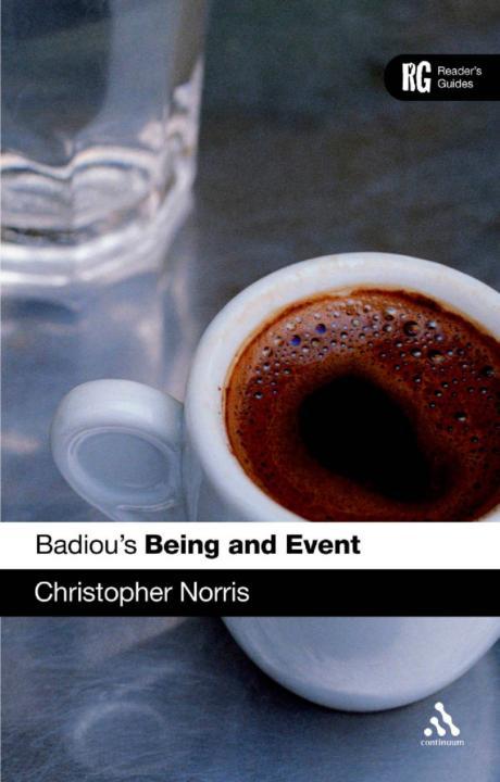 Badious Being And Event A Readers Guide Christopher Norris