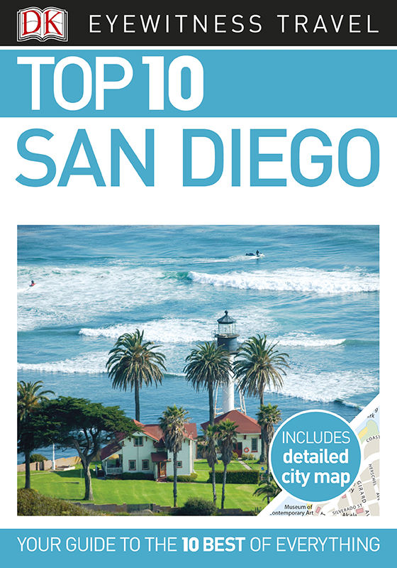 Top 10 San Diego Eyewitness Top 10 Travel Guides Dk Travel