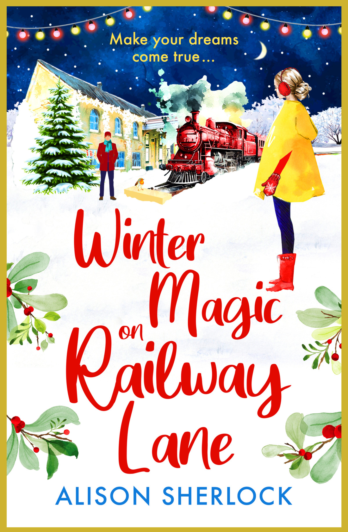 Winter Magic On Railway Lane The Railway Lane Series Alison Sherlock