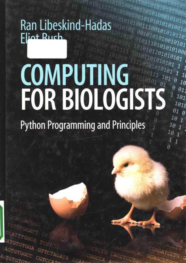 Computing For Biologists Python Programming And Principles 2014th Edition Ran Libeskindhadas