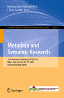 Metadata And Semantic Research 17th Research Conference Mtsr 2023 Milan Italy October 2527 2023 Revised Selected Papers 1st Edition Emmanouel Garoufallou