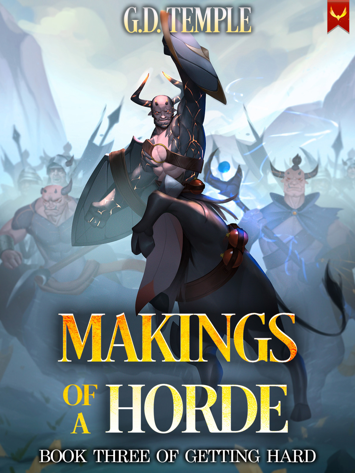 Makings Of A Horde A Litrpg Adventure Getting Hard Book 3 Gd Temple