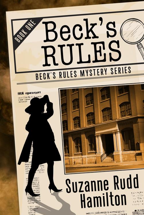 Becks Rules Becks Rules Mysteries Book 1 Suzanne Rudd Hamilton