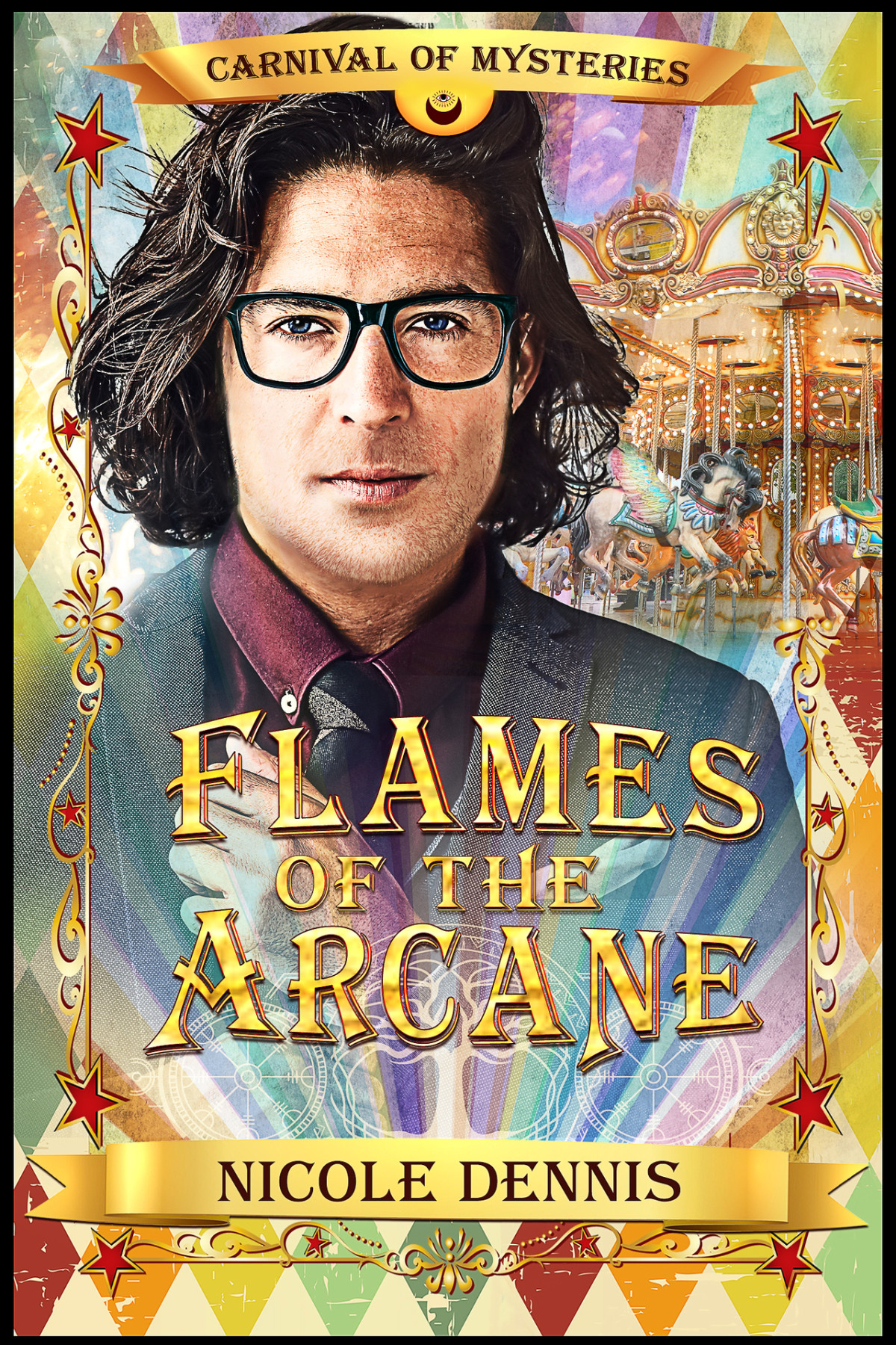 Flames Of The Arcane Carnival Of Mysteries Nicole Dennis
