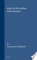 Islam In The Indian Subcontinent Annemarie Schimmel
