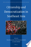 Citizenship And Democratization In Southeast Asia Ward Berenschot