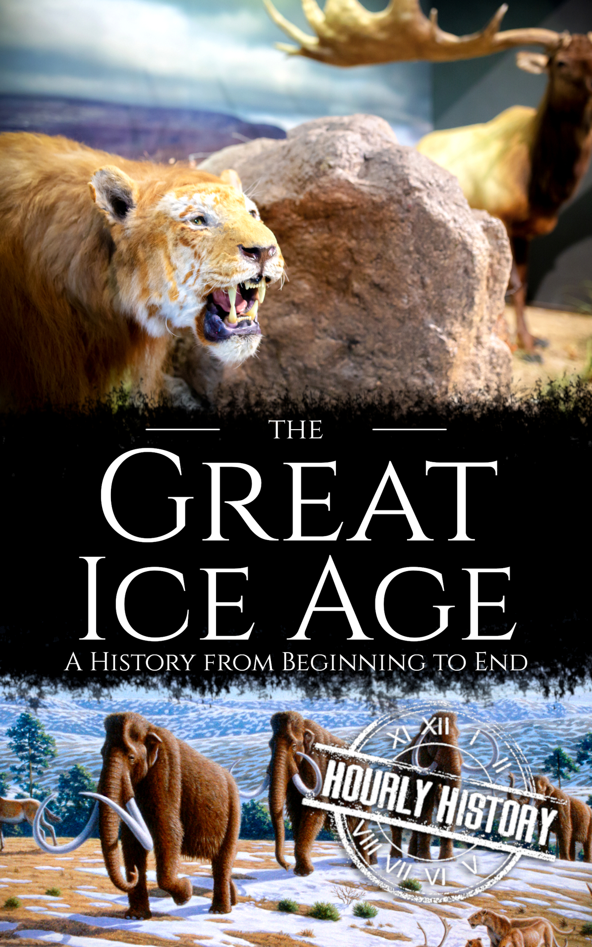 The Great Ice Age A History From Beginning To End Hourly History