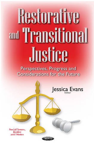 Restorative And Transitional Justice Uk Ed Jessica Evans