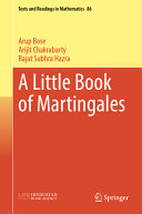 A Little Book Of Martingales Arup Bose Arijit Chakrabarty Rajat Subhra Hazra
