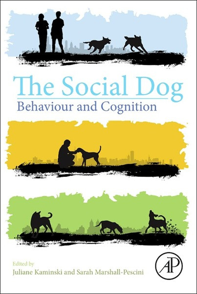 The Social Dog Behaviour And Cognition Kaminski Juliane Marshallpescini