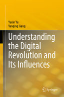 Understanding The Digital Revolution And Its Influences Yuxin Yu