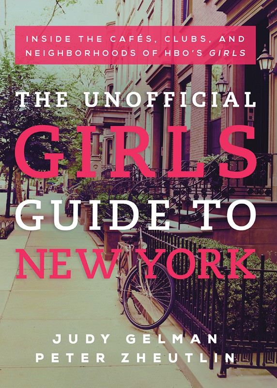 The Unofficial Girls Guide To New York Judy Gelman