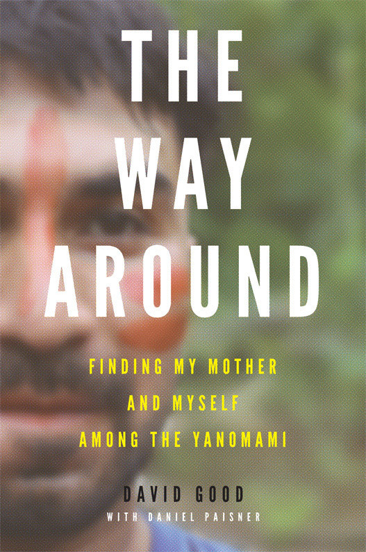 The Way Around David Good