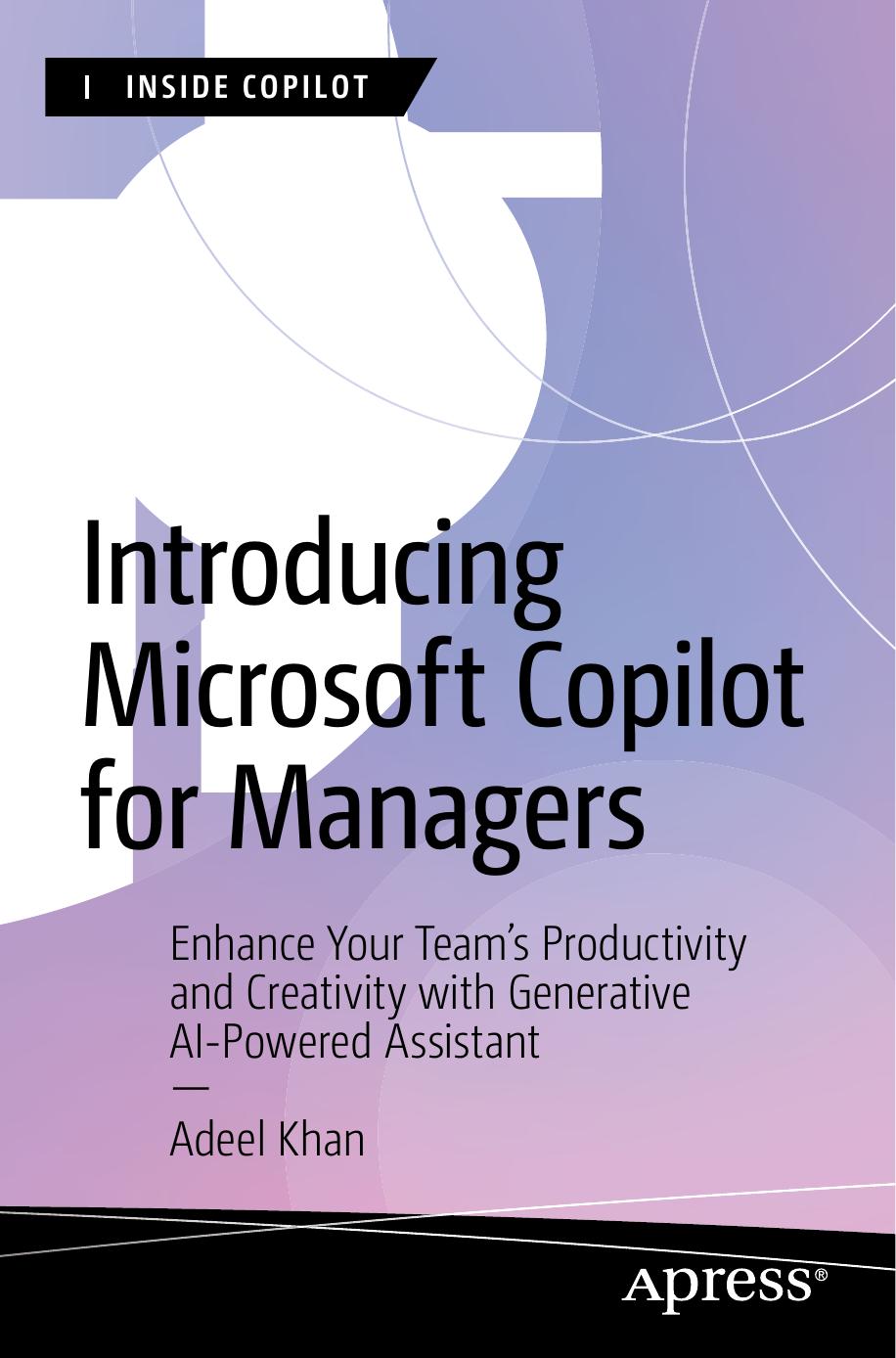 Introducing Microsoft Copilot For Managers Adeel Khan