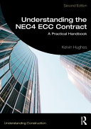 Understanding The Nec4 Ecc Contract A Practical Handbook 3rd Edition 3rd Kelvin Hughes