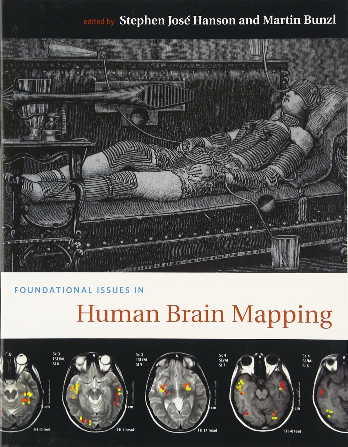 Foundational Issues In Human Brain Mapping A Bradford Book New Bunzl