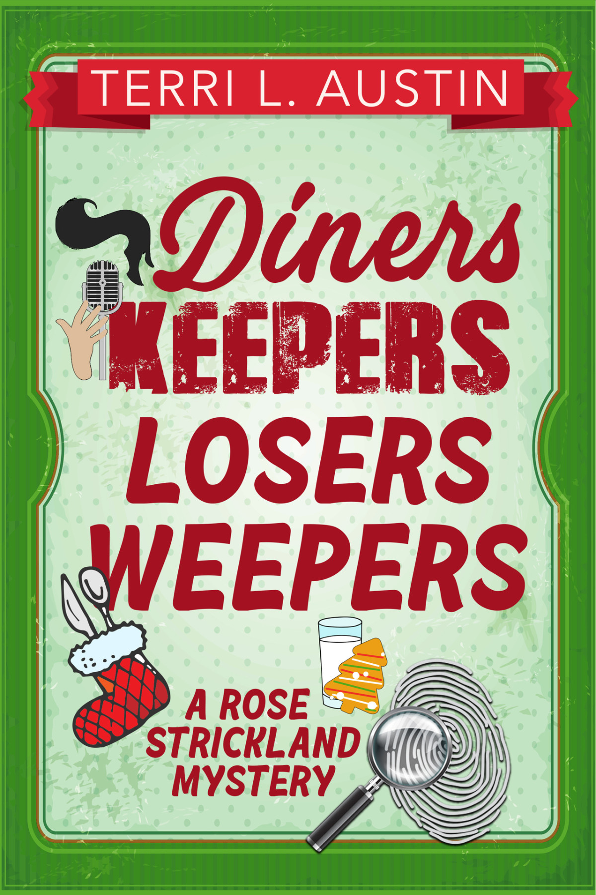 Diners Keepers Losers Weepers Austin Terri L
