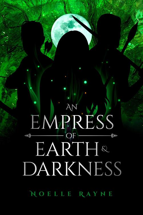 An Empress Of Earth Darkness Noelle Rayne