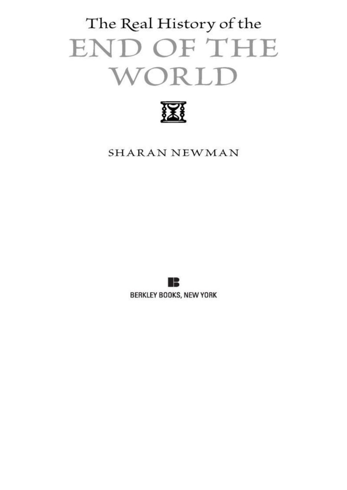 The Real History Of The End Of The World Sharan Newman
