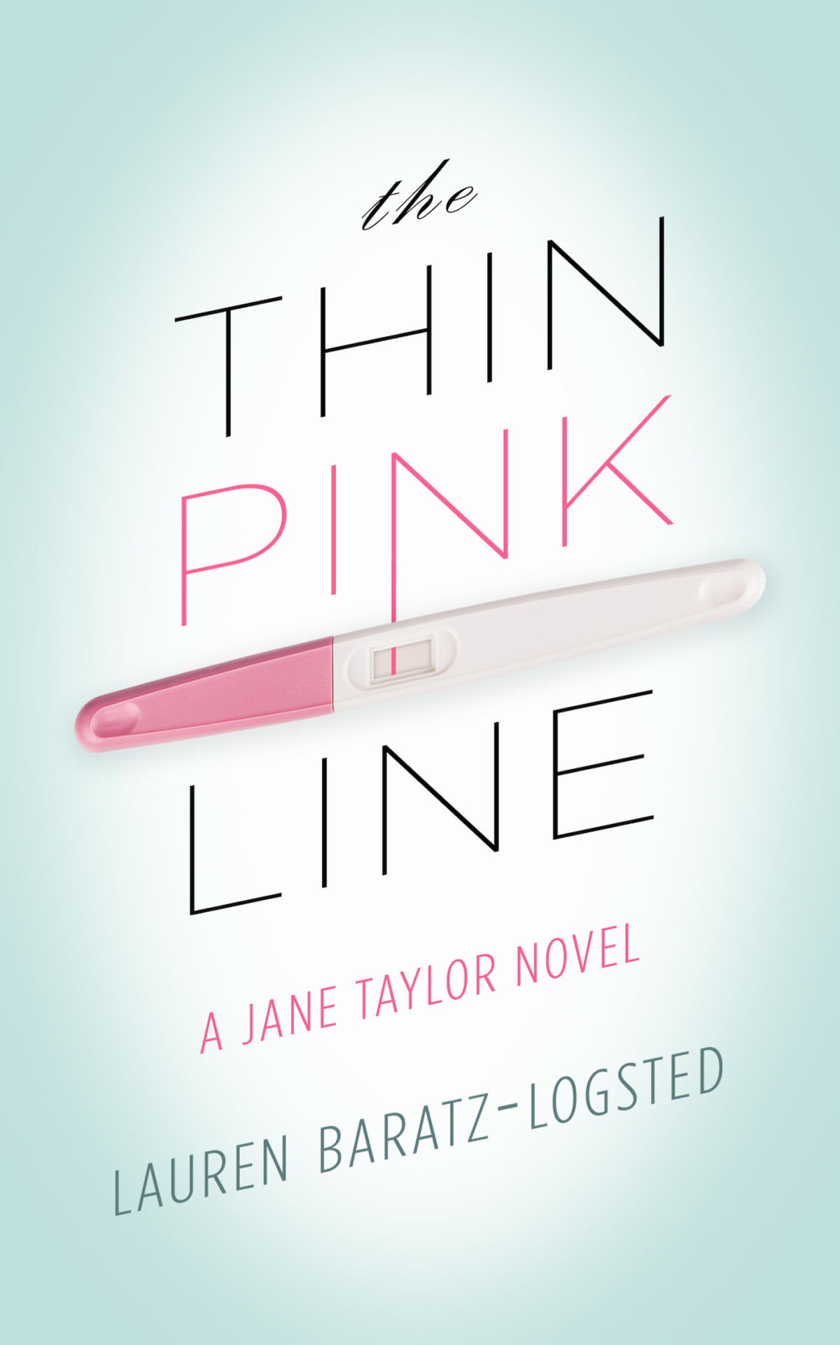 The Thin Pink Line 2015th Edition Lauren Baratzlogsted