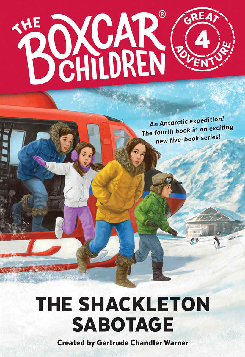 The Shackleton Sabotage The Boxcar Children Great Adventure Gertrude Chandler Warner Anthony Vanarsdale