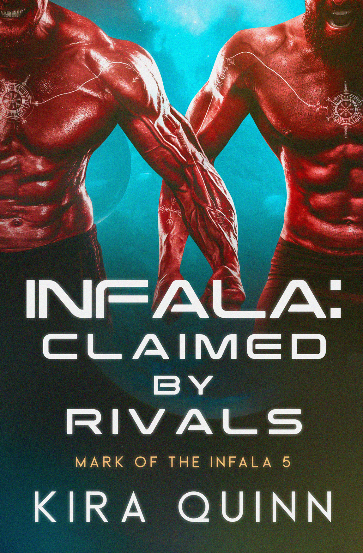 Infala Claimed By Rivals Mark Of The Infala 05 Kira Quinn
