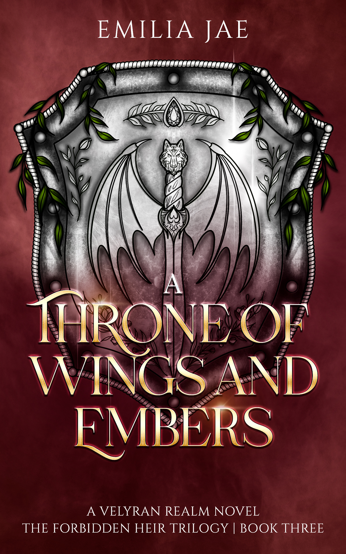 A Throne Of Wings And Embers The Forbidden Heir Trilogy Book 3 Emilia Jae