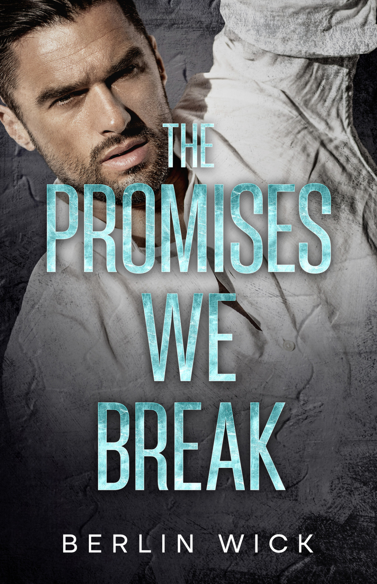 The Promises We Break Balance Of Power Book 2 Berlin Wick