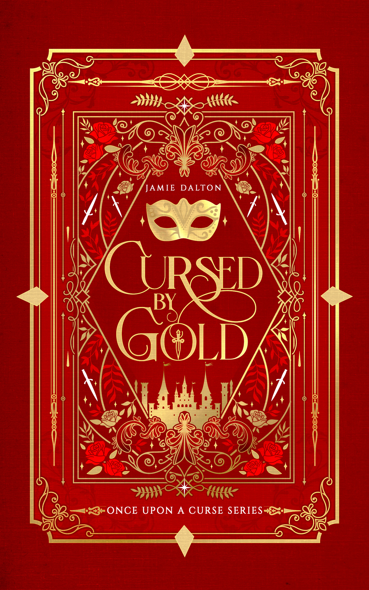 Cursed By Gold A Cinderella Meets King Midas Retelling Jamie Dalton
