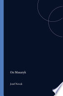 On Masaryk Herausgegeben Von Rudolf Haller Josef Novak