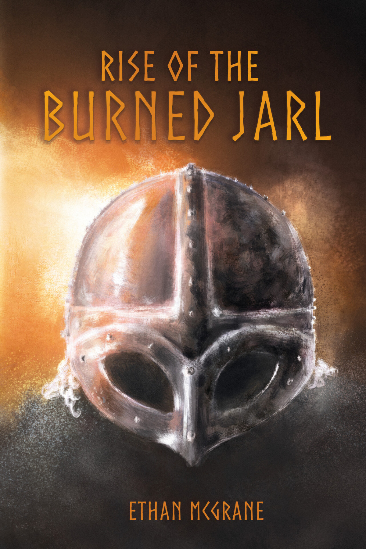 Rise Of The Burned Jarl Saga Of The Burned Jarl Book 1 Mcgrane