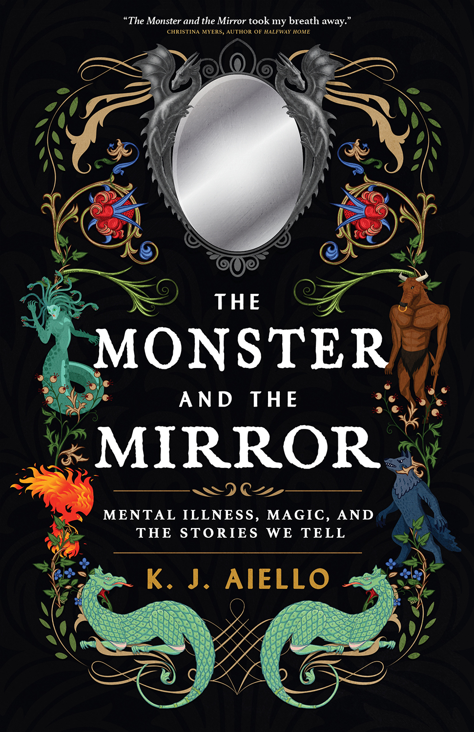 The Monster And The Mirror Kj Aiello