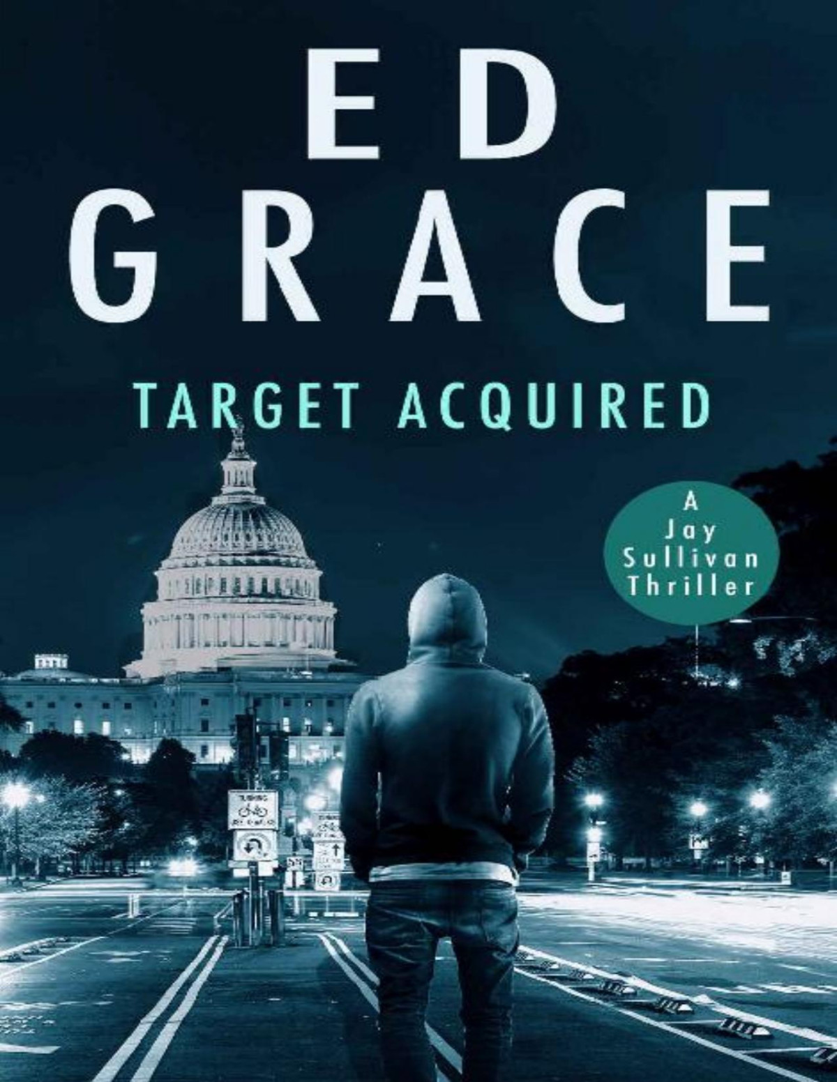 Target Acquired Jay Sullivan Thrillers Book 5 Ed Grace