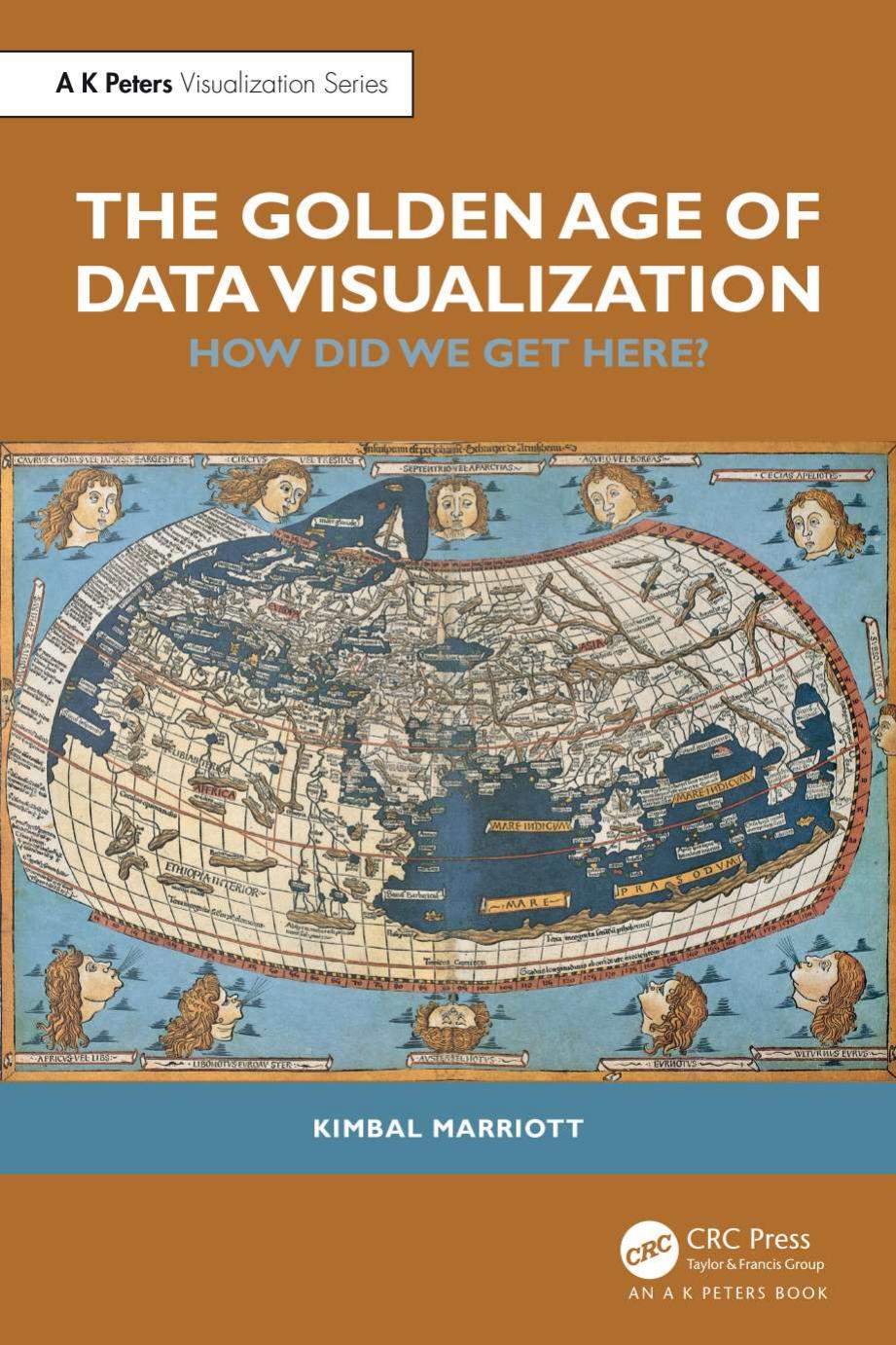 The Golden Age Of Data Visualization How Did We Get Here Kimbal Marriott