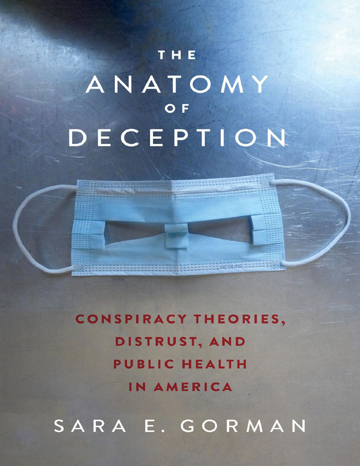 The Anatomy Of Deception Sara E Gorman