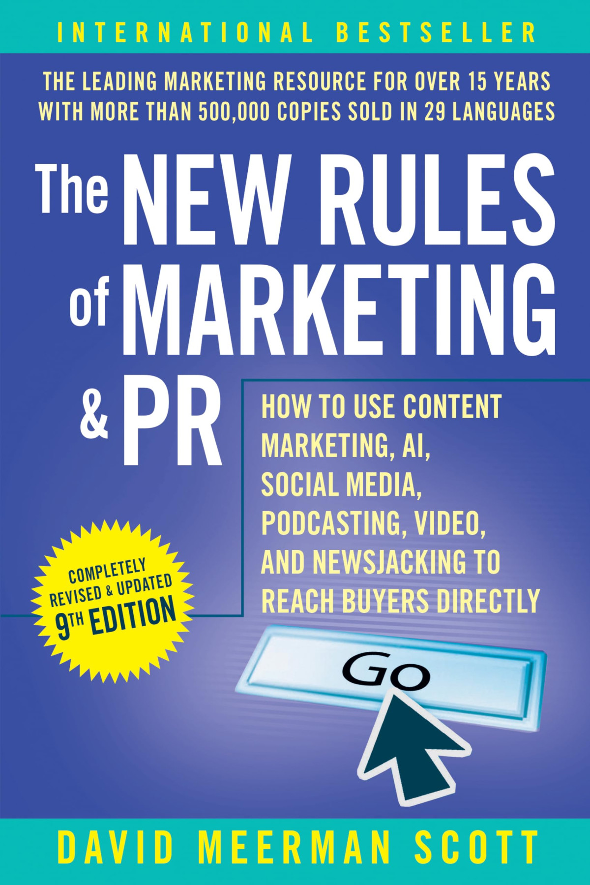 The New Rules Of Marketing Pr 9th Edition 9th Edition David Meerman Scott