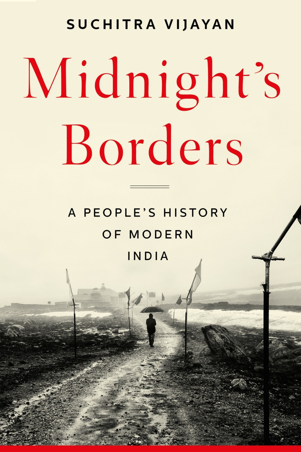 Midnights Borders A Peoples History Of Modern India Suchitra Vijayan