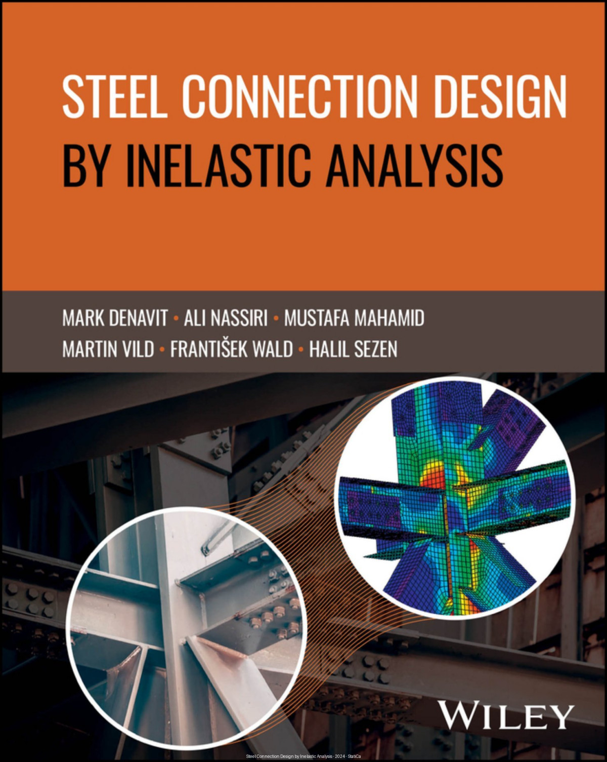 Steel Connection Design By Inelastic Analysis 1st Edition Idea Statica